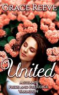 United (An Ardent Affection #1) by Myranda Bolstad