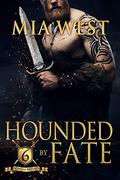 Hounded by Fate (Sons of Britain #6) by Mia West