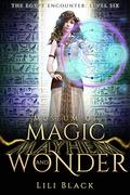The Egypt Encounter: Level Six (Museum of Magic, Mayhem, and Wonder #6) by Lili Black