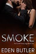 Smoke (The Carelli Family Saga #1) by Eden Butler