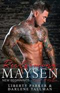 Reclaiming Maysen by Liberty Parker, Darlene Tallman
