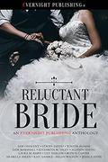 Reluctant Bride by Elyzabeth M. Valey