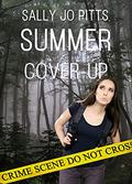Summer Cover-Up (Seasons of Mystery #4) by Sally Jo Pitts
