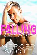 Falling Ever After (Falling in Maui #4) by Mercer Scott
