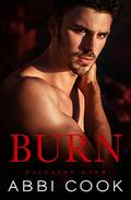 Burn (Villains Club #3) by Abbi Cook