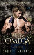 Spring of the Omega (Seasons of the Wolf #4) by Niki Trento