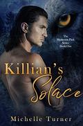 Killian's Solace (The Masterson Pack #1) by Michelle Turner