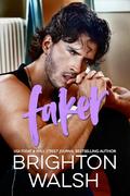 Faker by Brighton Walsh