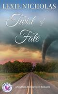 Twist of Fate (Southern Storms #2) by Lexie Nicholas