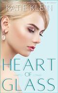 Heart of Glass by Katie Klein