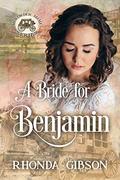 A Bride For Benjamin: Mail-Order Mama Series by Rhonda Gibson