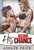 His Second Chance: An Enemies to Lovers Romance (Love Comes To Town #4) by Ashlee Price