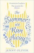 The Summer We Ran Away by Jenny Oliver