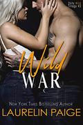 Wild War by Laurelin Paige