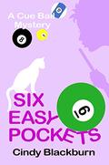 Six Easy Pockets (Cue Ball Mysteries #6) by Cindy Blackburn