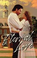 Eternal Love (The Williamsburg Ghost #1) by Linda Fausnet