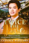 Twice The Love: BWAM, Twins Pregnancy, Billionaire Romance (Asian Billionaires #6) by Cadence Williams