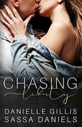 Chasing Liberty: An Irish Mafia Romance (The Donovans #1) by Danielle Gillis