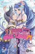 Why Shouldn’t a Detestable Demon Lord Fall in Love?! Vol. 4  (light novel) by Nekomata Nuko