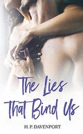 The Lies that Bind Us (Woods Grove Series #1) by H.P. Davenport