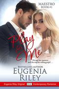 Play for Me (Maestro #1) by Eugenia Riley