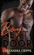Boy Next Door (Young Ballers #1) by Cassandra Cripps