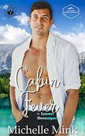 Cabin Fever: Summer Shenanigans (King's Landing #2) by Michelle Mink