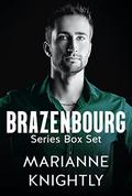 Brazenbourg Box Set by Marianne Knightly
