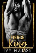 Fierce King (Dark Throne #1) by Ivy Mason