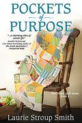 Pockets of Purpose (The Pocket Quilt #2) by Laurie Stroup Smith