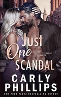 Just One Scandal by Carly Phillips
