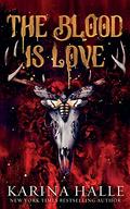 The Blood is Love by Karina Halle