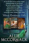 When Darkness Falls: The Trilogy by Allie McCormack