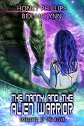 The Nanny and the Alien Warrior by Honey Phillips, Bex McLynn