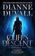 Cliff's Descent (Immortal Guardians #11) by Dianne Duvall