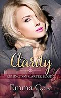 Clarity (Remington Carter #3) by Emma Cole