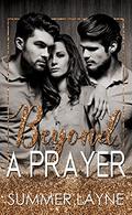Beyond A Prayer (The Beyond #2) by Summer Layne