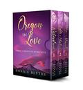 Oregon in Love: Three Christian Romances by Bonnie Blythe