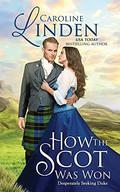 How the Scot Was Won by Caroline Linden