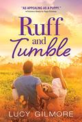Ruff and Tumble by Lucy Gilmore