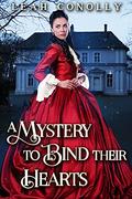 A Mystery to Bind their Hearts: A Clean & Sweet Regency Historical Romance Novel by Starfall Publications