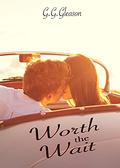 Worth the Wait by G.G. Gleason