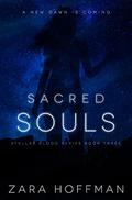 Sacred Souls (Stellar Blood #3) by Zara Hoffman