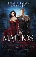 Mathos (The Hawks #3) by Jennie Lynn Roberts