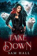 Take Down by Sam Hall
