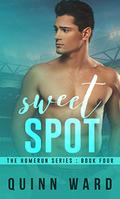 Sweet Spot by Sloan Johnson, Quinn Ward