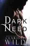 Dark Need by Clarissa Wild
