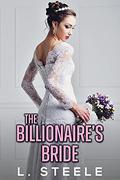 The Billionaire’s Bride by L. Steele