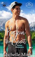 Rockin' the Boat: Summer Shenanigans (King's Landing #4) by Michelle Mink
