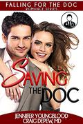 Saving the Doc (Falling for the Doc #5) by Craig Depew MD